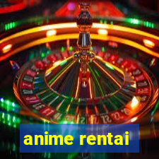 anime rentai